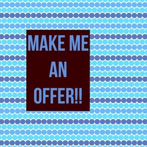 Make me an offer!!